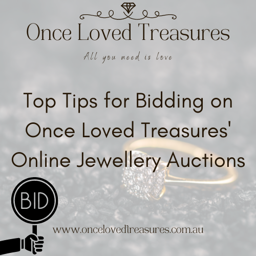 Top Tips for Bidding on Once Loved Treasures' Online Jewellery Auctions